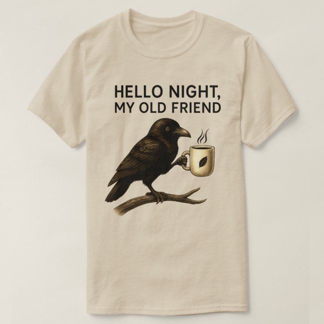 Camiseta Olá Noite Escuridão Meu Velho Amigo Raven Crow (Frente do Design)