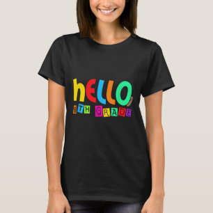 Camiseta Olá oitava série 8ª série de volta às aulas para e