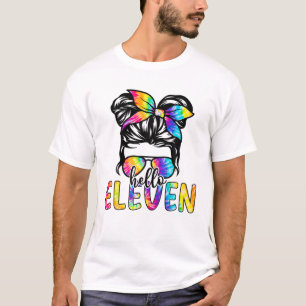 Camiseta Olá, Onze Mensagens Bun, Tenho 11 Anos Feliz Nasci
