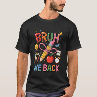 Camiseta Olá Pré-K da Escola Bruh Nós Voltamos Aluno Divert