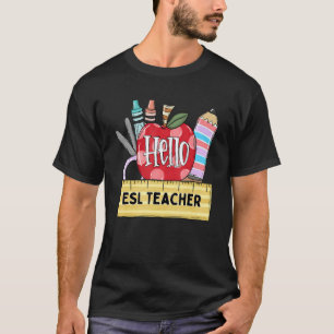 Camiseta Olá Professor de ESL Professor de Maçã