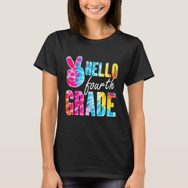 Camiseta Olá Professores Do Quarto Grau Primeiro Dia Da Esc (Frente)
