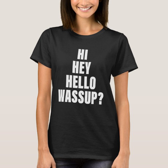 Camiseta Olá, Roupa Wassup (Frente)