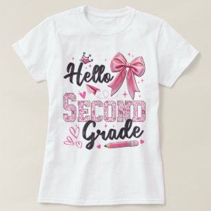 Camiseta Olá Segunda Série Primeiro Dia De Aula Coquette Te
