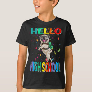 Camiseta Olá Segundo grau Pug Dog T-Shirt