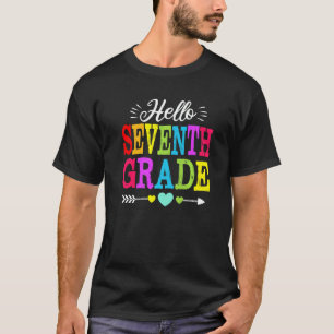 Camiseta Olá Sétima Série Primeiro Dia De Volta às Aulas