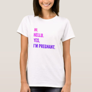 Camiseta Olá, sim, estou grávida