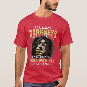 Camiseta Olá Skeleton, meu amigo, vim beber com Y