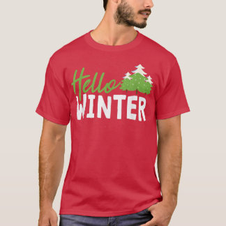 Camiseta Olá, Snow Winter Pine Trees Winter Season Fanatic