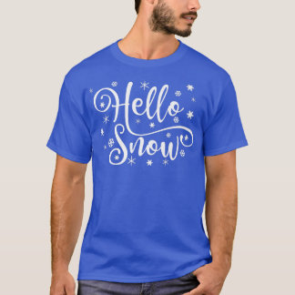 Camiseta Olá Snowflake Snowflake Snowy Winter Snow Day Wome