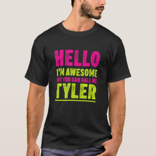 Camiseta Olá, sou incrível. Chame-me de Tyler Party Name Ce