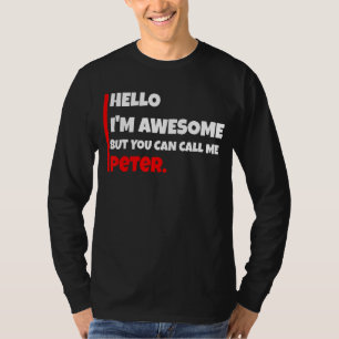 Camiseta Olá, sou incrível, mas você pode me chamar de pete