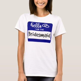Camiseta Olá, sou o Crachá do Nome do Casamento da Bridesma