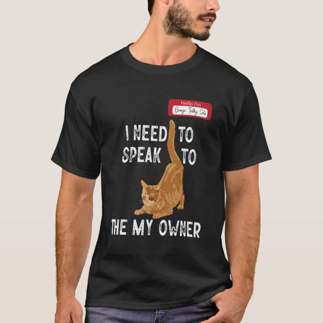 Camiseta Olá, sou Tabby Cat. Preciso falar com o meu dono (Frente)
