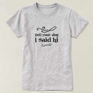 Camiseta Olá! t-shirt do cão 2