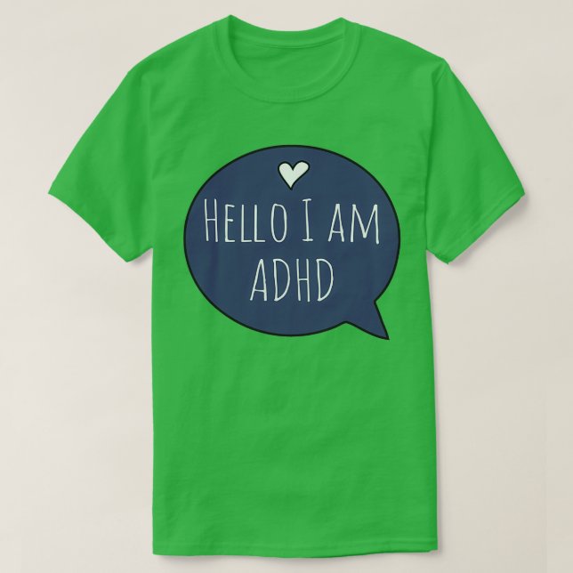 Camiseta Olá, tenho ADHD (Frente do Design)