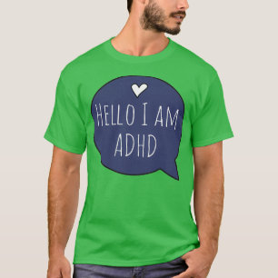 Camiseta Olá, tenho ADHD