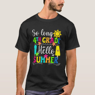 Camiseta Olá Verão Feliz Dia Passado do 4º Ano