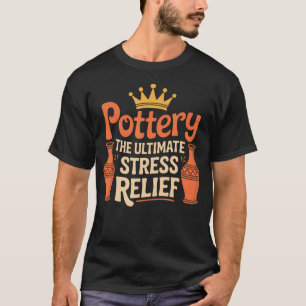Camiseta Olaria Cerâmica Argila Alívio Definitivo do Estres