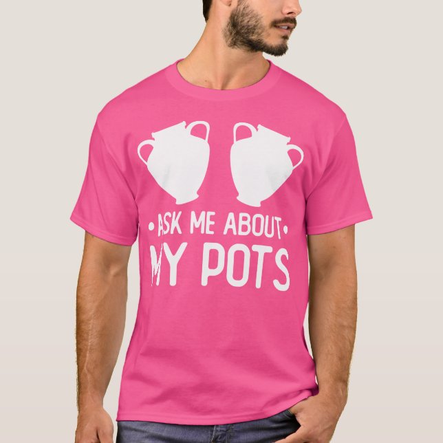 Camiseta Olaria Engraçada Vasos de Argila Citação Mulheres  (Frente)