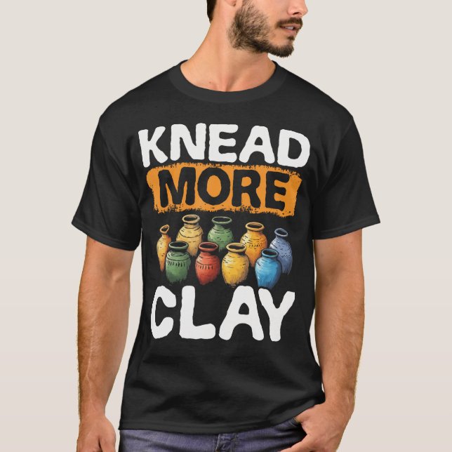 Camiseta Olaria Precisa Mais Argila Oleiro Arte Design Olar (Frente)