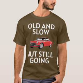 Camiseta Old Car Still Going