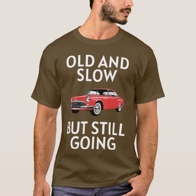 Camiseta Old Car Still Going (Frente)