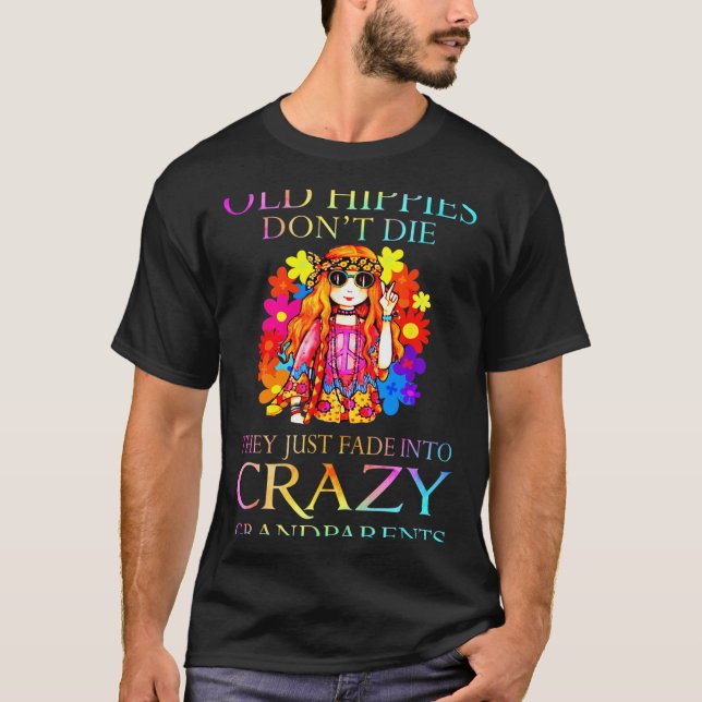 Camiseta Old Hipes Don't Die They Just Fade Into Crazy Gran (Frente)