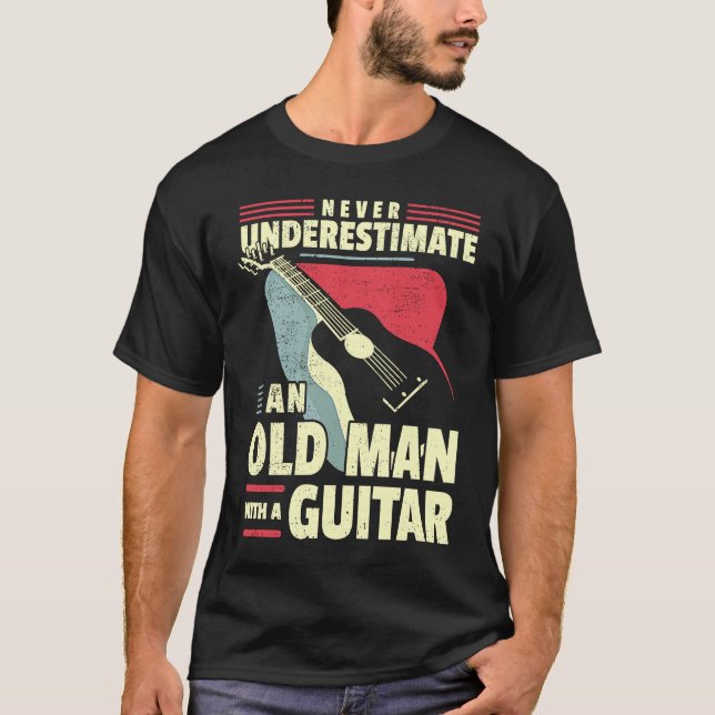 Camiseta Old Man Guitar Player Dad Guitar Grandad Guitarist (Frente)