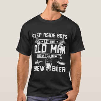 Camiseta Old man show you how to brew beer friends