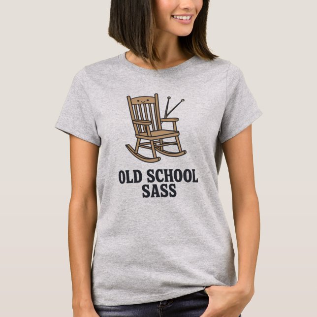 Camiseta Old School Sass | Funny Grandma Quote   (Frente)