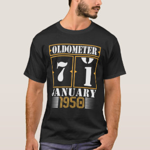 Camiseta Oldometer 71 Anos De Idade Janeiro De 1950 Feliz A