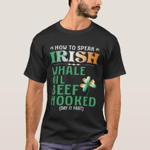 Camiseta Óleo de Baleia Carne Enfeitiçada Como Falar Irlan