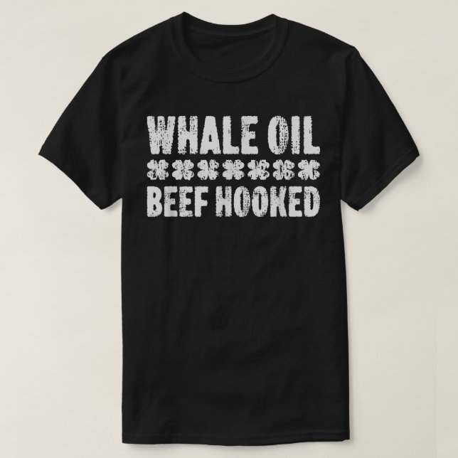 Camiseta Óleo de baleia Ruas de carne  (Frente do Design)