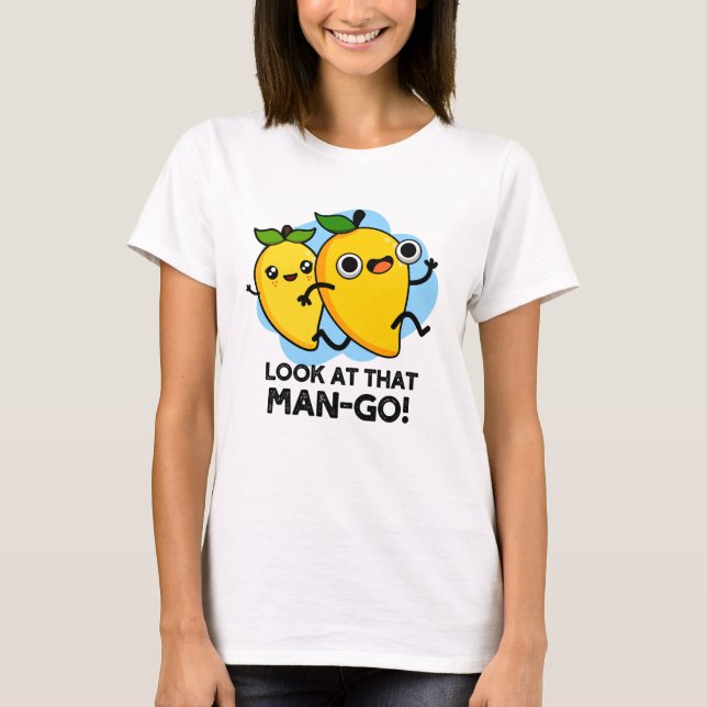 Camiseta Olha Aquele Fruta Engraçado. (Frente)