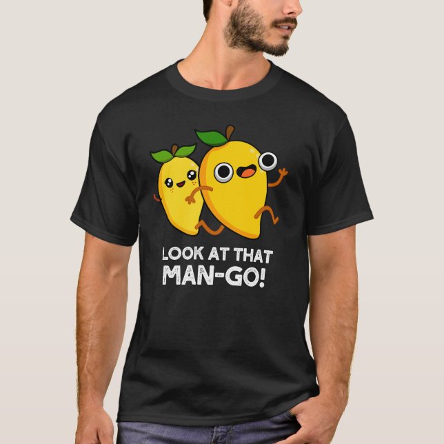 Camiseta Olha Aquele Homem Vai Engraçada Fruta Pun Dark BG (Frente)