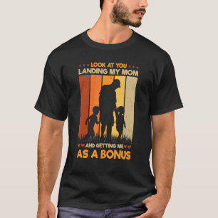 Camiseta Olha, Lança A Minha Mãe A Dar-Me Um Bônus.