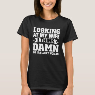 Camiseta Olhando Para A Minha Esposa Marido Humor Casamento