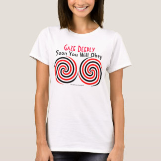 Camiseta Olhar profundamente: Logo você obedecerá