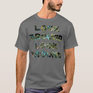 Camiseta Olhe Ao Redor