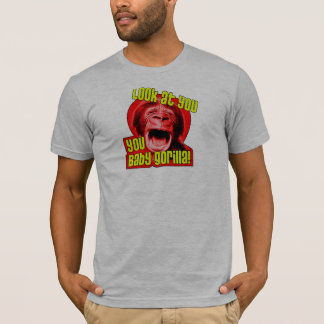 Camiseta Olhe-o, você gorila do bebê!