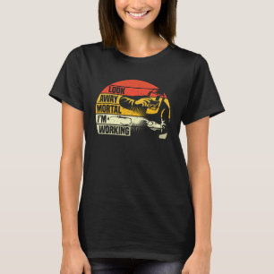 Camiseta Olhe para longe mortal, estou trabalhando Flame Me