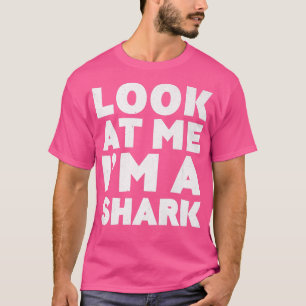 Camiseta Olhe Para Mim, Eu Sou Um Tubarão De Halloween