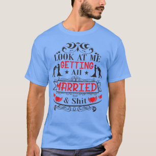 Camiseta Olhe Para Mim Me Casando Festa de Solteiro Noiva C