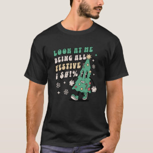 Camiseta Olhe Para Mim, Ser Todo Engraçado Festivo, Retro N