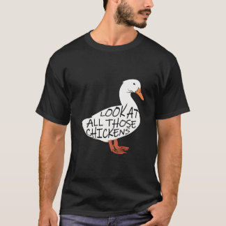 Camiseta Olhe Para Todos Aqueles Galhos