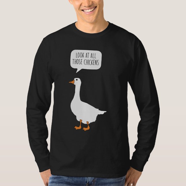 Camiseta Olhe Para Todos Aqueles Galinhas Engraçados, Honk  (Frente)