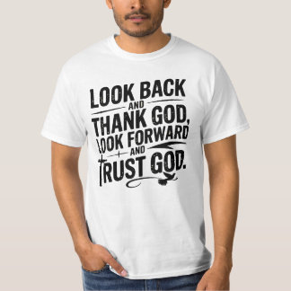 Camiseta Olhe para trás e Obrigado Deus, Christian Say