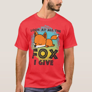 Camiseta Olhe Para Tudo O Que Eu Dou, Amante de os animais 