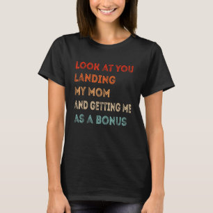 Camiseta Olhe Para Você Atirando Minha Mãe E Me Tornando Um
